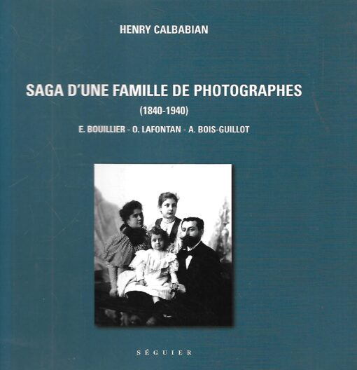 16549 1 510x528 - SAGA D UNE FAMILLE DE PHOTOGRAPHES (1840-1940)