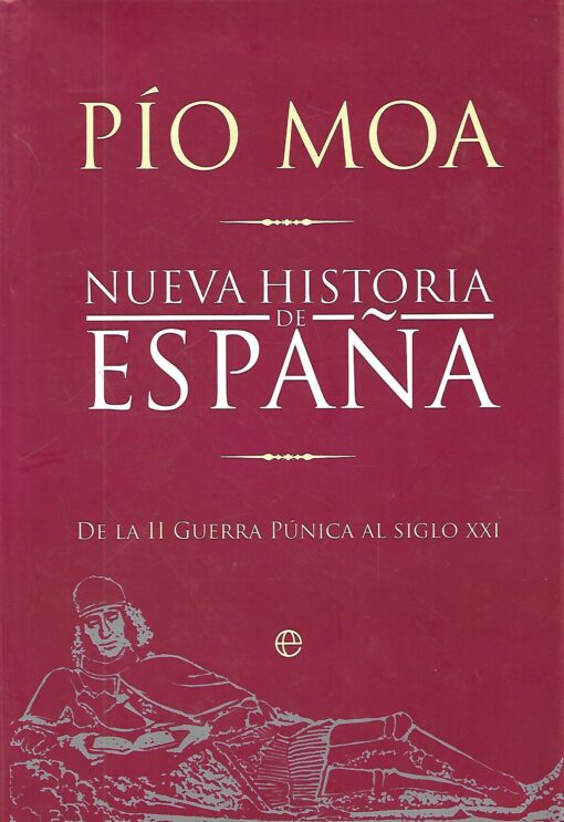 11471 510x743 - NUEVA HISTORIA DE ESPAÑA DE LA II GUERRA PUNICA AL SIGLO XXI