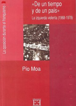 11567 247x346 - DE UN TIEMPO Y DE UN PAIS LA IZQUIERDA VIOLENTA 1968-1978