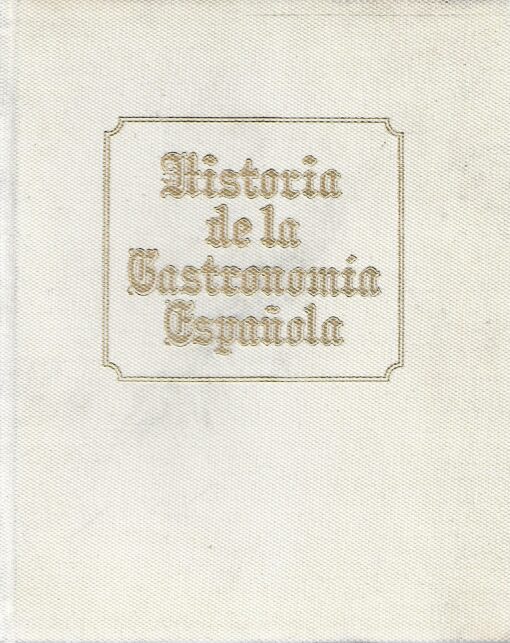 16202 510x643 - HISTORIA DE LA GASTRONOMIA ESPAÑOLA
