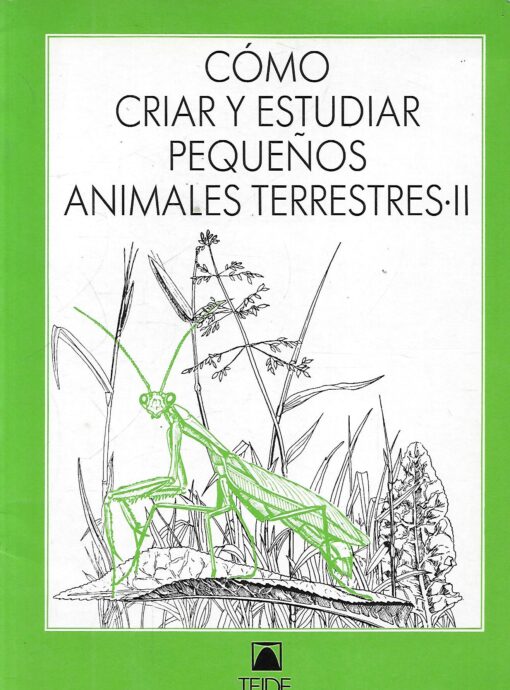 32725 510x690 - COMO CRIAR Y ESTUDIAR PEQUEÑOS ANIMALES TERRESTRES II
