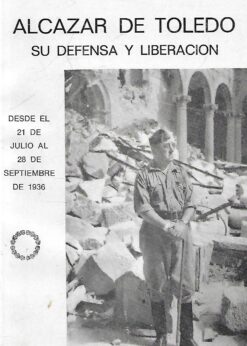 32832 247x346 - ALCAZAR DE TOLEDO SU DEFENSA Y LIBERACION DESDE EL 21 JULIO AL 28 SEPTIEMBRE 1936