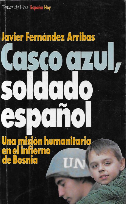 04372 510x821 - CASCO AZUL SOLDADO ESPAÑOL UNA MISION HUMANITARIA EN EL INFIERNO DE BOSNIA