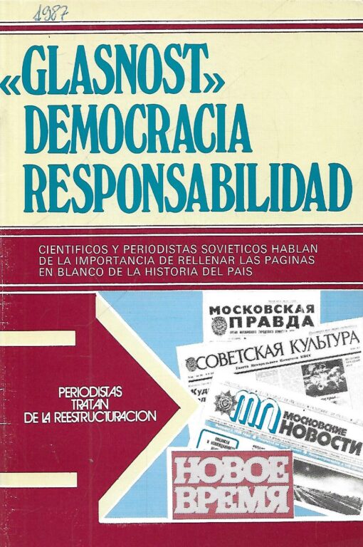 23876 510x768 - GLASNOST DEMOCRACIA RESPONSABILIDAD CIENTIFICOS Y PERIODISTAS SOVIETICOS HABLAN