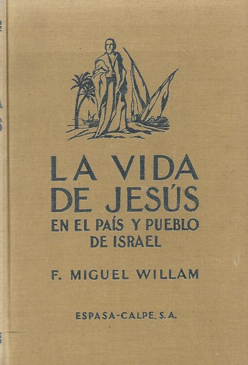 25566 510x751 - LA VIDA DE JESUS EN EL PAIS Y PUEBLO DE ISRAEL