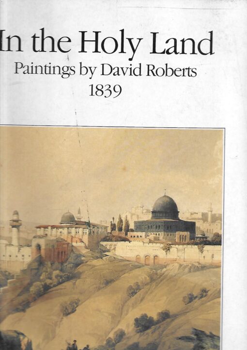 05297 510x721 - IN THE HOLY LAND PAINTINGS BY DAVID ROBERTS 1839