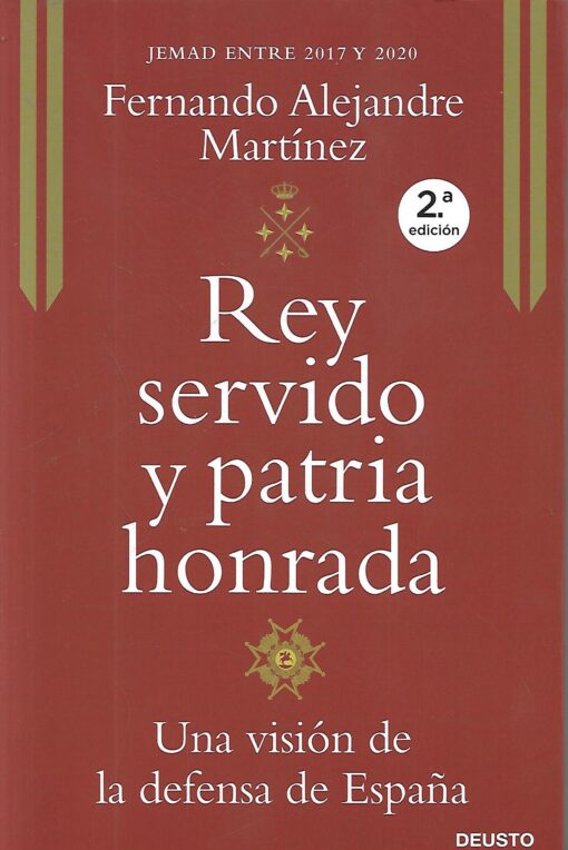 39026 510x764 - REY SERVIDO Y PATRIA HONRADA UNA VISION DE LA DEFENSA DE ESPAÑA