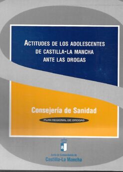 43366 247x346 - ACTITUDES DE LOS ADOLESCENTES DE CASTILLA LA MANCHA ANTE LAS DROGAS