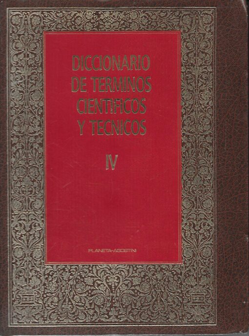 44831 510x688 - DICCIONARIO DE TERMINOS CIENTIFICOS Y TECNICOS TOMO IV