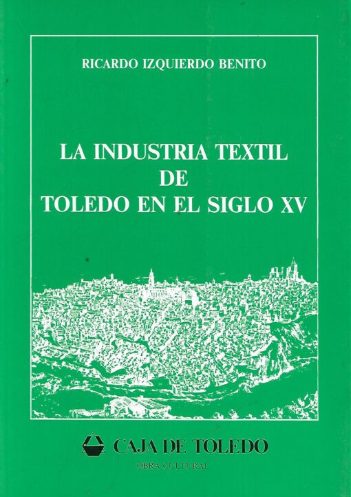 48022 510x722 - LA INDUSTRIA TEXTIL DE TOLEDO EN EL SIGLO XV