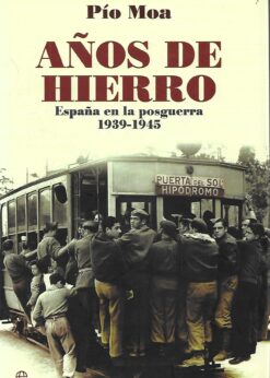 50018 247x346 - AÑOS DE HIERRO ESPAÑA EN LA POSGUERRA 1939-1945