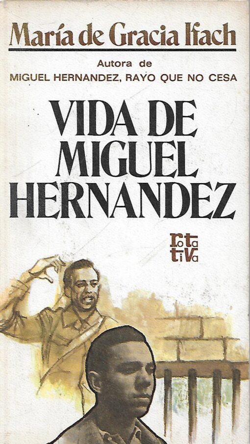 26269 510x904 - VIDA DE MIGUEL HERNANDEZ