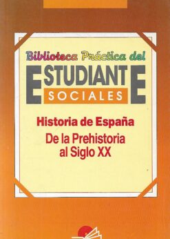 35734 247x346 - HISTORIA DE ESPAÑA DE LA PREHISTORIA AL SIGLO XX SOCIALES BIBLIOTECA PRACTICA DEL ESTUDIANTE