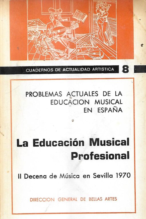 29374 510x761 - LA EDUCACION MUSICAL PROFESIONAL II DECENA DE MUSICA EN SEVILLA 1970