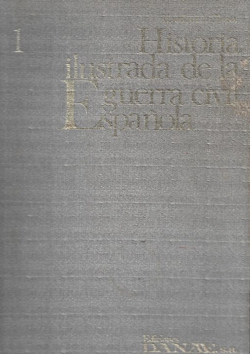 00803 510x721 - HISTORIA ILUSTRADA DE LA GUERRA CIVIL ESPAÑOLA 1