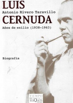 47805 247x346 - LUIS CERNUDA AÑOS DE EXILIO (1938-1963) BIOGRAFIA