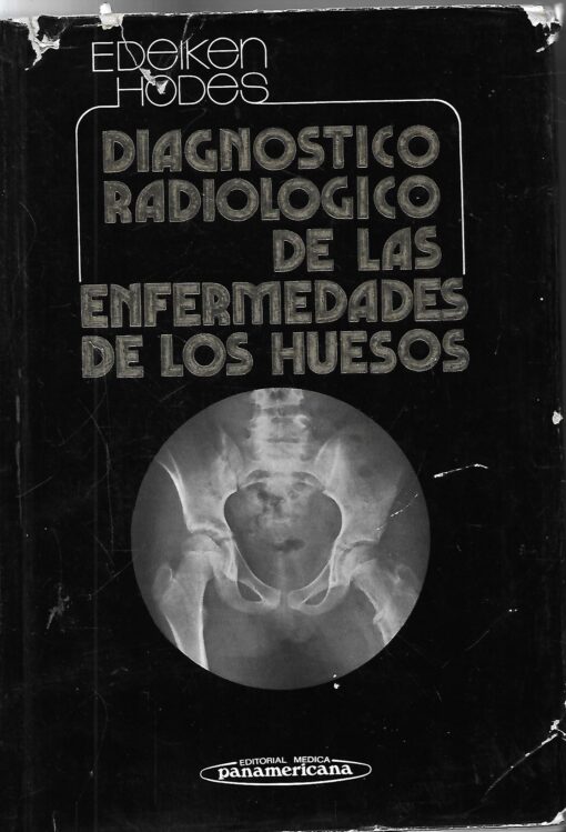 47912 510x749 - DIAGNOSTICO RADIOLOGICO DE LAS ENFERMEDADES DE LOS HUESOS