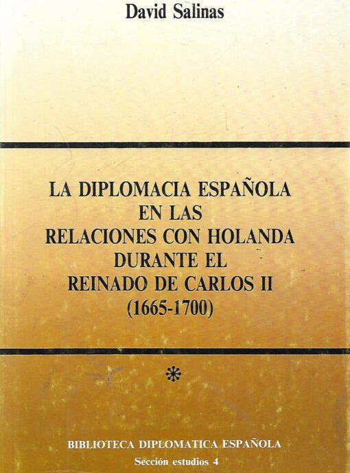 48575 510x689 - LA DIPLOMACIA ESPAÑOLA EN LAS RELACIONES CON HOLANDA DURANTE EL REINADO DE CARLOS II ( 1665-1700 )