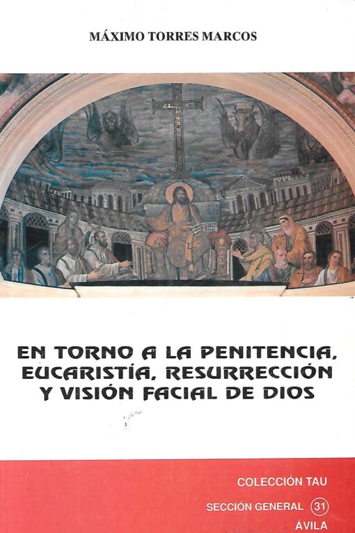 48646 510x765 - EN TORNO A LA PENITENCIA EUCARISTIA RESURRECCION Y VISION FACIAL DE DIOS