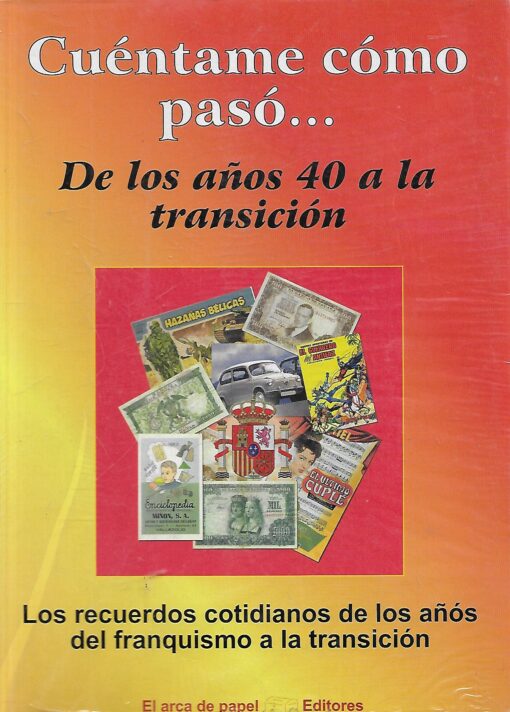48680 510x712 - CUENTAME COMO PASO  DE LOS AÑOS 40 A LA TRANSICION
