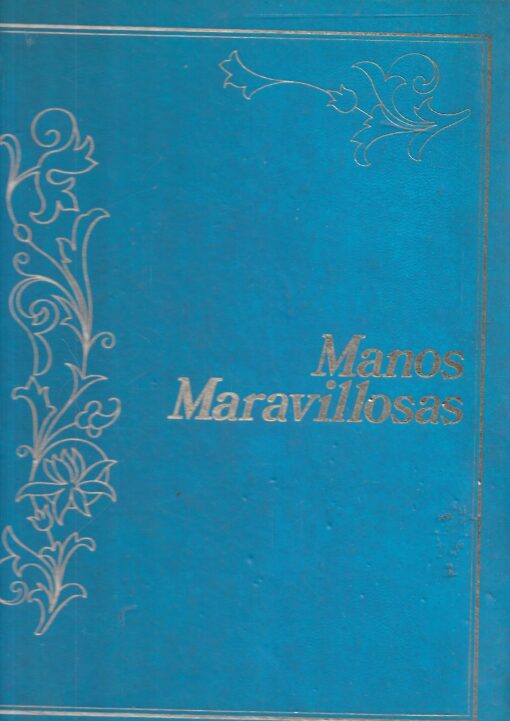 48980 510x721 - MANOS MARAVILLOSAS ( SEIS TOMOS )
