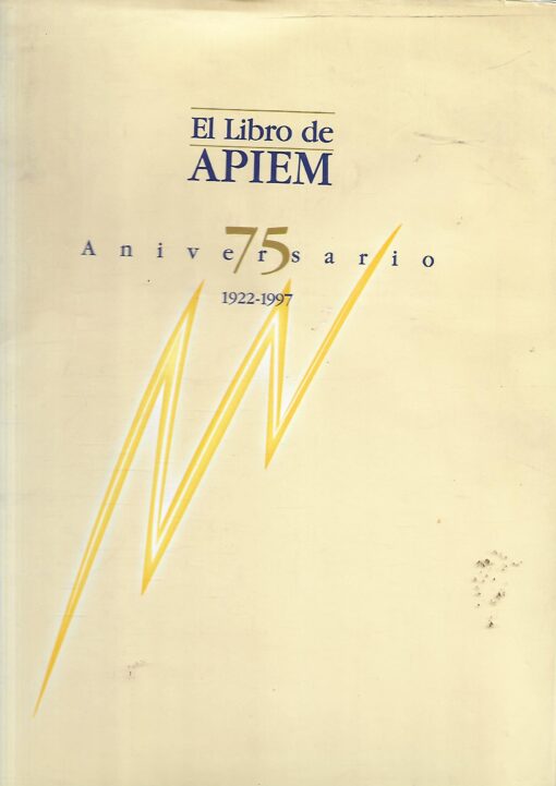 49066 510x721 - EL LIBRO APIEM (ASOCIACION PROFESIONAL DE EMPRESARIOS DE INSTALACIONES Y MONTAJES ELECTRICOS DE MADRID) 75 ANIVERSARIO (1922-1997)