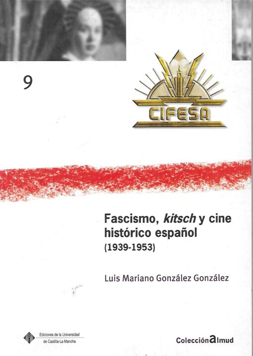49880 510x717 - FASCISMO KITSCH Y CINE HISTORICO ESPAÑOL ( 1939-1953 )