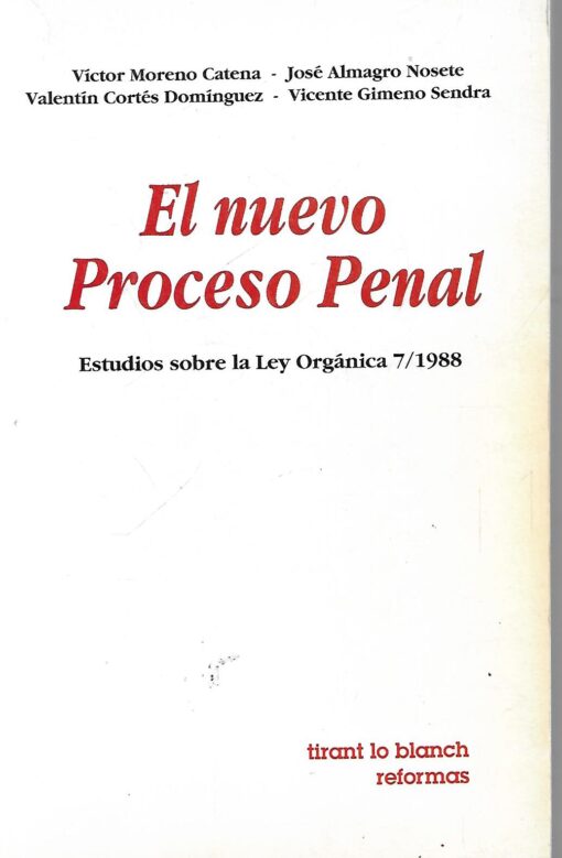49968 510x779 - EL NUEVO PROCESO PENAL ESTUDIOS SOBRE LA LEY ORGANICA 7/1988