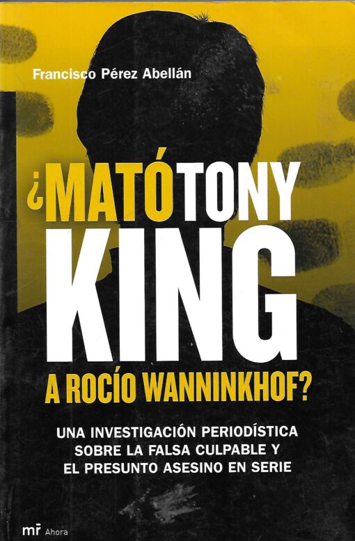 49216 510x777 - MATO TONY KING A ROCIO WANNINKHOF LIBRO REPETIDO