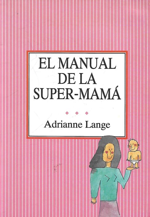 49225 510x737 - EL MANUAL DE LA SUPER MAMA