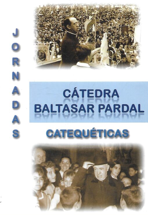 49254 510x739 - CATEDRA BALTASAR PARDAL JORNADAS CATEQUETICAS
