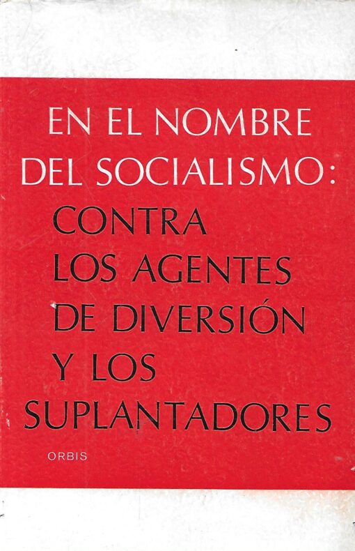 49291 510x790 - EN EL NOMBRE DEL SOCIALISMO CONTRA LOS AGENTES DE DIVERSION Y LOS SUPLANTADORES