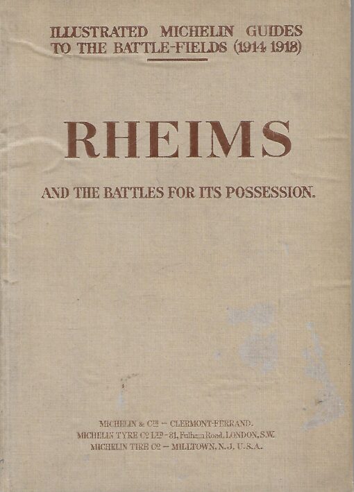 49343 510x709 - RHEIMS AND THE BATTLES FOR ITS POSSESSION (IN MEMORY OF THE MICHELIN EMPLOYEES AND WORKMEN WHO DIED GLORIOUSLY FOT THEIR COUNTRY)