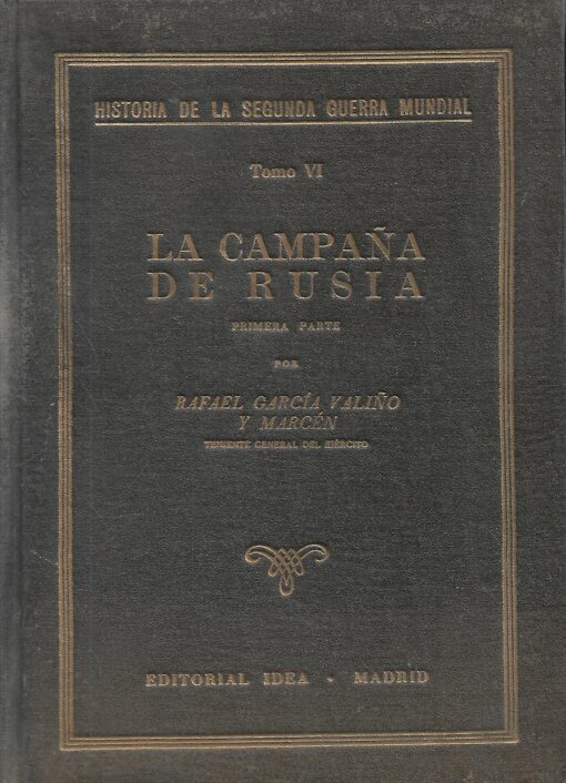00005 510x706 - HISTORIA DE LA SEGUNDA GUERRA MUNDIAL TOMO VI LA CAMPAÑA DE RUSIA PRIMERA PARTE