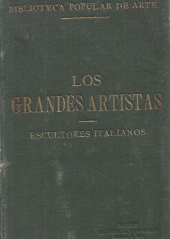 00073 247x346 - BIBLIOTECA POPULAR DE ARTE LOS GRANDES ARTISTAS  ESCULTORES ITALIANOS