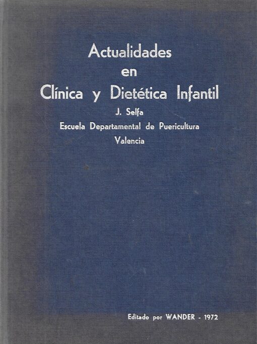 00178 510x682 - ACTUALIDADES EN CLINICA Y  DIETETICA INFANTIL ESCUELA DEPARTAMENTAL DE PUERICULTURA VALENCIA