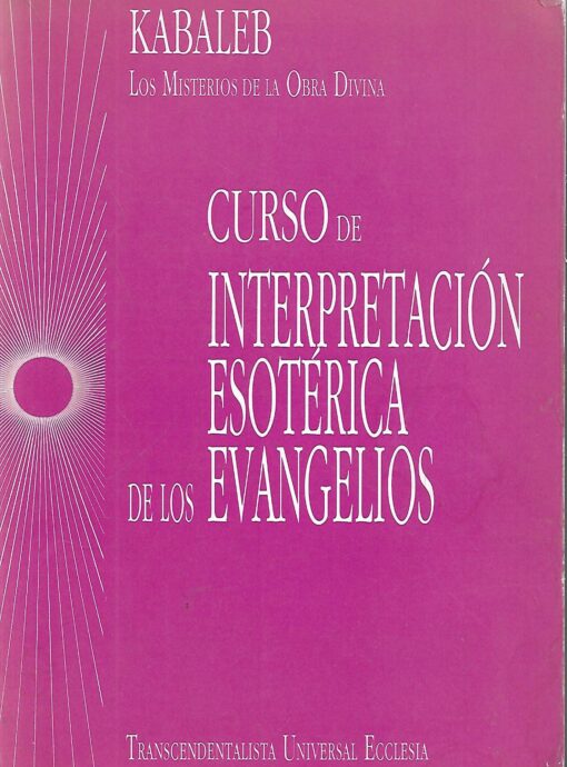 25598 510x690 - CURSO DE INTERPRETACION ESOTERICA DE LOS EVANGELIOS