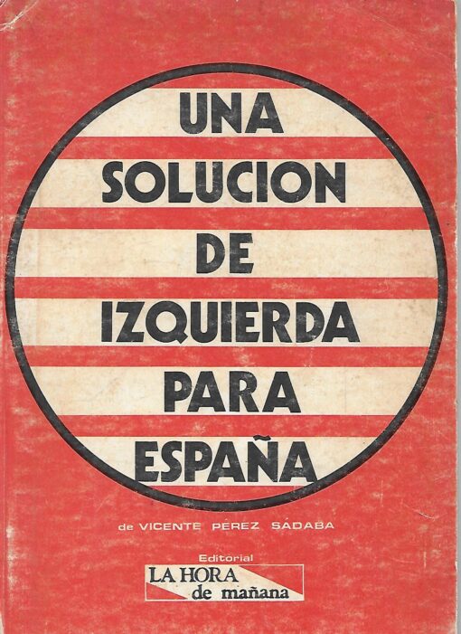 39975 510x701 - UNA SOLUCION DE IZQUIERDA PARA ESPAÑA
