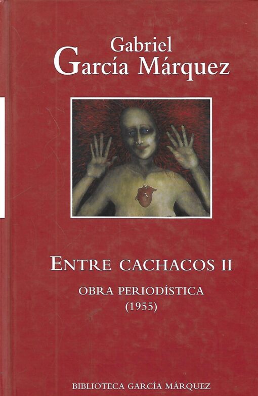 49710 510x784 - ENTRE CACHACOS II OBRA PERIODISTICA ( 1955 )