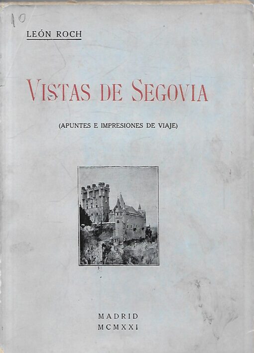 60006 510x709 - VISTAS DE SEGOVIA (APUNTES E IMPRESIONES DE VIAJE)