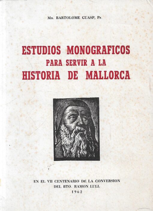 60024 510x700 - ESTUDIOS MONOGRAFICOS PARA SERVIR A LA HISTORIA DE MALLORCA