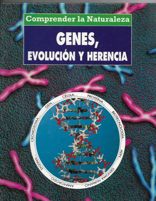 80099 510x656 - GENES EVOLUCION Y HERENCIA COMPRENDER LA NATURALEZA)