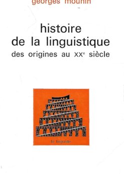 80116 247x346 - HISTOIRE DE LA LINGUISTIQUE DES ORIGINES AU XX SIECLE