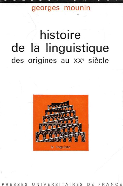 80116 510x770 - HISTOIRE DE LA LINGUISTIQUE DES ORIGINES AU XX SIECLE