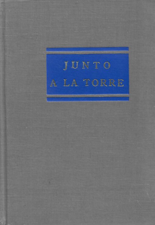 80147 510x740 - JUNTO A LA TORRE JORNADAS DE UN PROGRAMA UNIVERSITARIO (1942-1962)