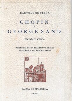 80168 247x346 - CHOPIN Y GEROGE SAND EN MALLORCA