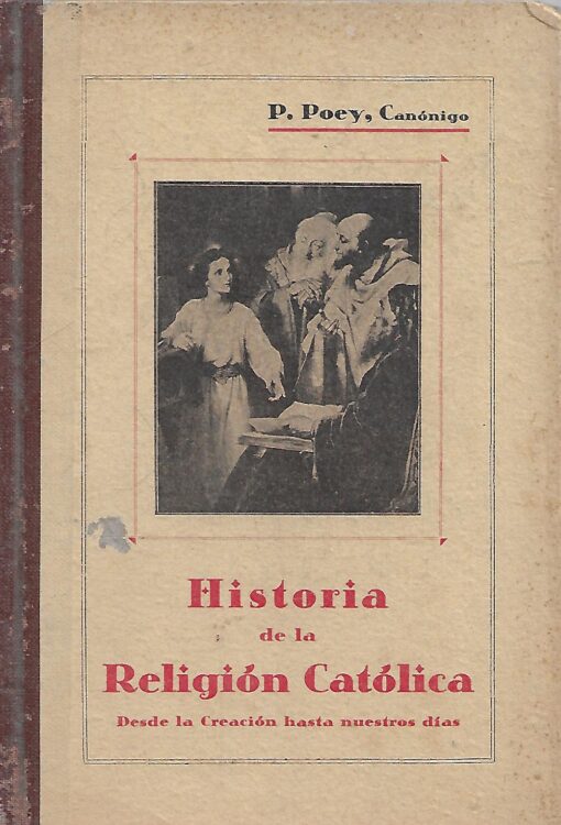 80245 510x750 - HISTORIA DE LA RELIGION CATOLICA DESDE LA CREACION HASTA NUESTROS DIAS GRADO ELEMENTAL