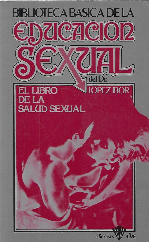 27546 510x828 - EL LIBRO DE LA SALUD SEXUAL BIBLIOTECA BASICA DE LA EDUCACION SEXUAL VOL 1