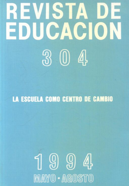 47234 510x735 - LA ESCUELA COMO CENTRO DE CAMBIO REVISTA DE EDUCACION 304
