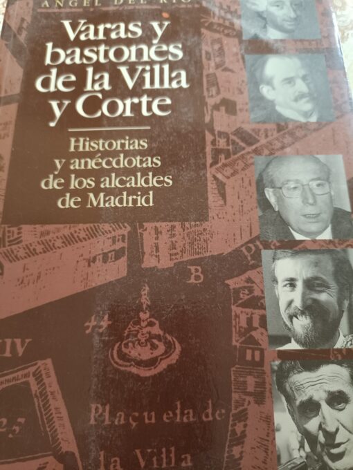 42139 510x680 - VARAS Y BASTONES DE LA VILLA Y CORTE HISTORIAS Y ANECDOTAS DE LOS ALCALDES DE MADRID